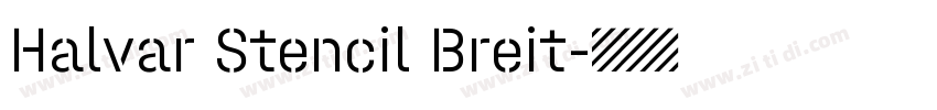 Halvar Stencil Breit字体转换